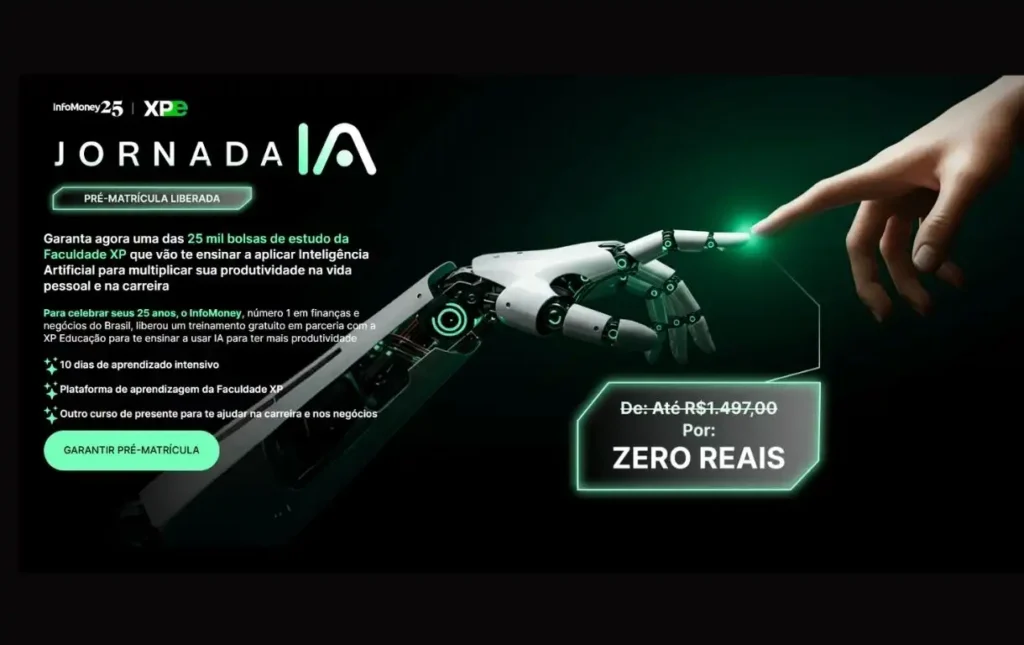 Curso gratuito de Inteligência Artificial: InfoMoney e XP Educação oferecem 25 mil bolsas para a Jornada IA 1 Curso gratuito de IA: InfoMoney e XP Educação oferecem 25 mil bolsas na Jornada IA