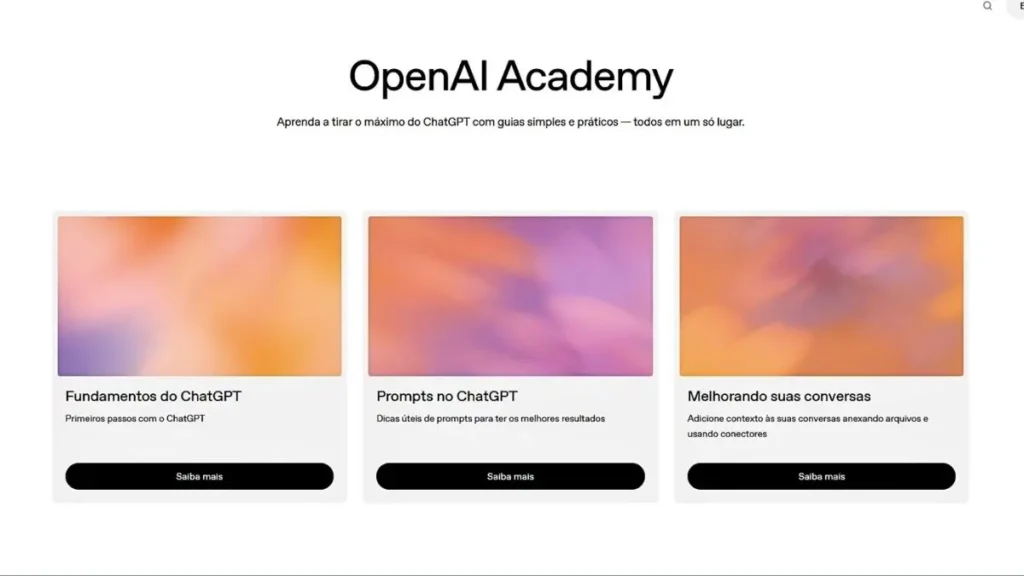 OpenAI Academy libera cursos gratuitos em português sobre ChatGPT: aprenda IA direto da fonte 8 OpenAI Academy libera cursos gratuitos em português sobre ChatGPT
